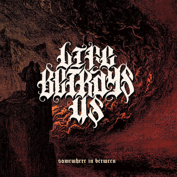 Life Betrays Us : Somewhere In Between (CD, MiniAlbum)