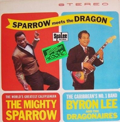 Mighty Sparrow With Byron Lee And The Dragonaires : Sparrow Meets The Dragon (LP, Album, RE)