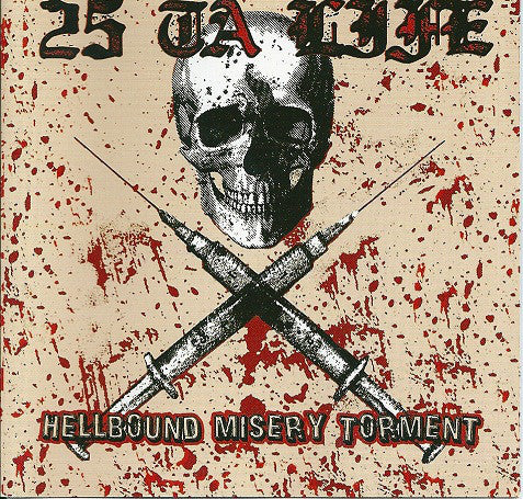 25 Ta Life : Hellbound Misery Torment (LP, Album)