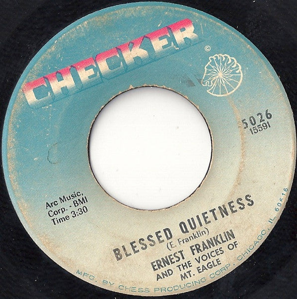 Ernest Franklin (2) And The Voices Of Mt. Eagle : Blessed Quietness (7", Single)