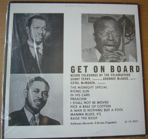 Sonny Terry, Brownie McGhee, Coyal McMahan : Get On Board: Negro Folksongs By The Folkmasters (LP, Album, RE)