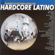 Various : Hardcore Latino Fragment Music Compilación 2000 (CD, Comp)
