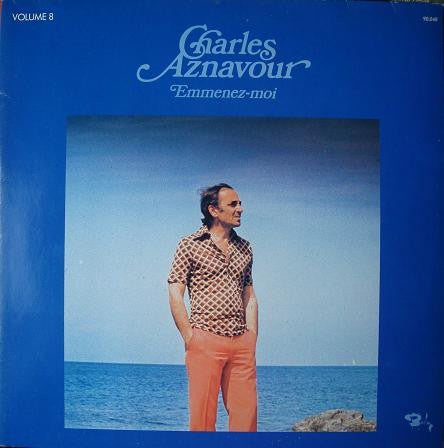 Charles Aznavour : Emmenez-moi (LP, Album)