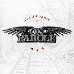 On Parole (2) : Classic Noise (LP, Album)