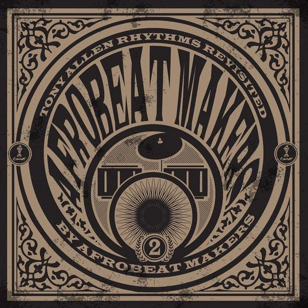 Afrobeat Makers : Afrobeat Makers Vol.2 : Tony Allen Rhythms Revisited (LP)