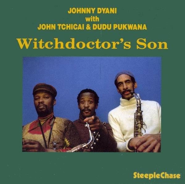 Johnny Dyani With John Tchicai & Dudu Pukwana : Witchdoctor's Son (LP, Album)