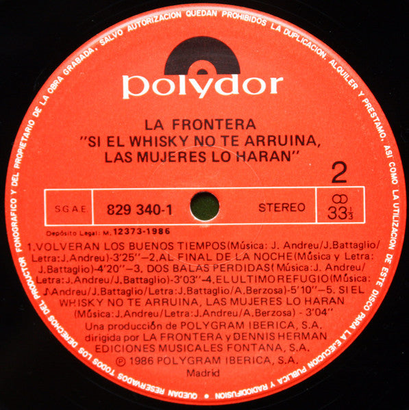 La Frontera : Si El Whisky No Te Arruina... Las Mujeres Lo Harán (LP, Album)