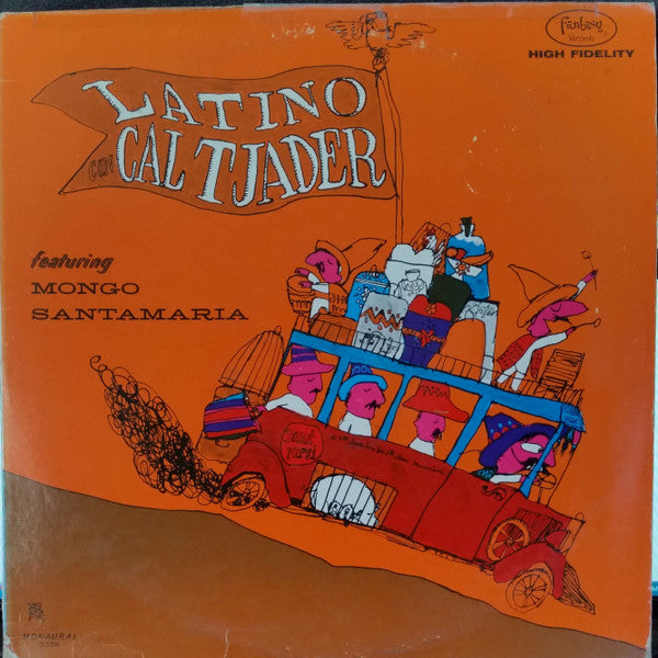 Cal Tjader Featuring Mongo Santamaria : Latino Con Cal Tjader (LP, Album)