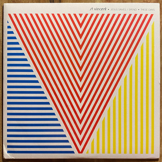 St. Vincent : Jesus Saves, I Spend / These Days (7", Single)