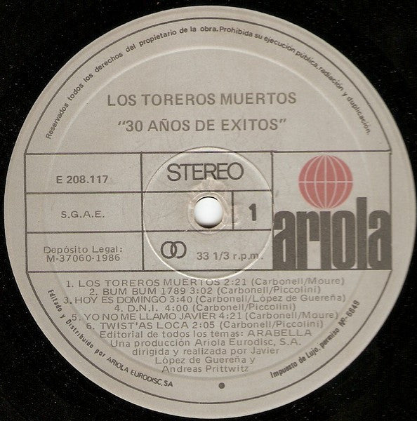 Los Toreros Muertos : 30 Años De Exitos (LP, Album)