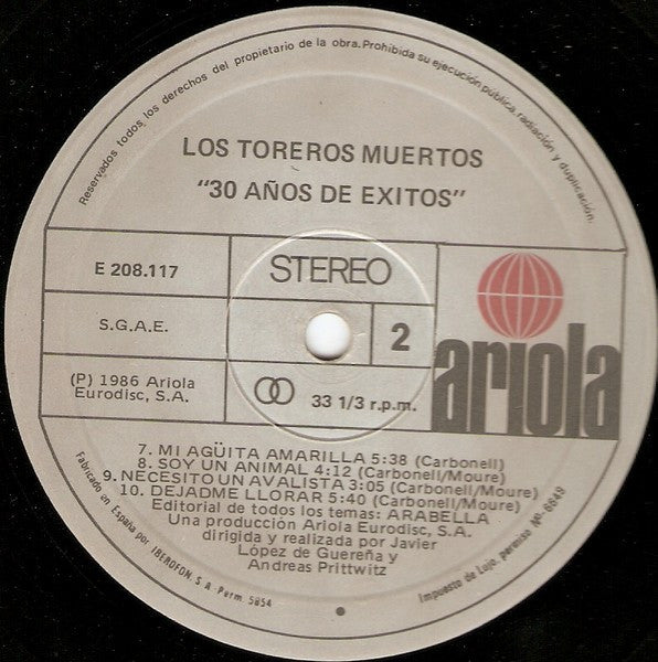 Los Toreros Muertos : 30 Años De Exitos (LP, Album)
