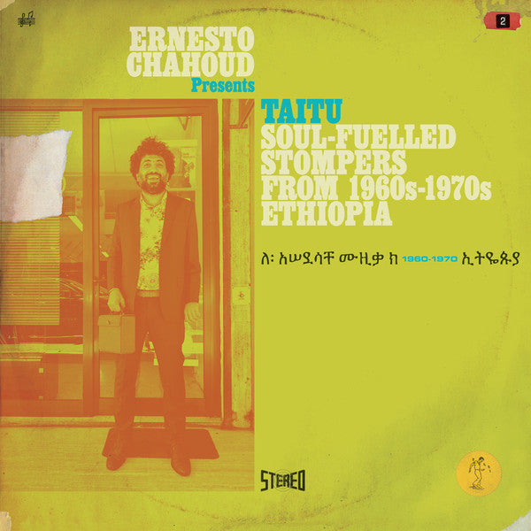 Ernesto Chahoud : Taitu (Soul-Fuelled Stompers From 1960s-1970s Ethiopia) (3xLP, Comp)