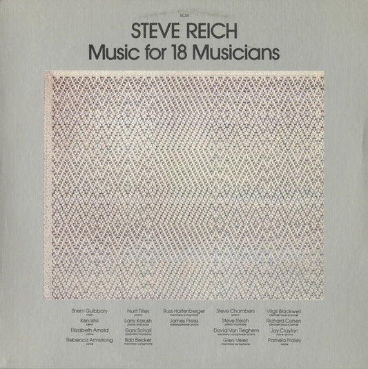 Steve Reich : Music For 18 Musicians (LP, Album)