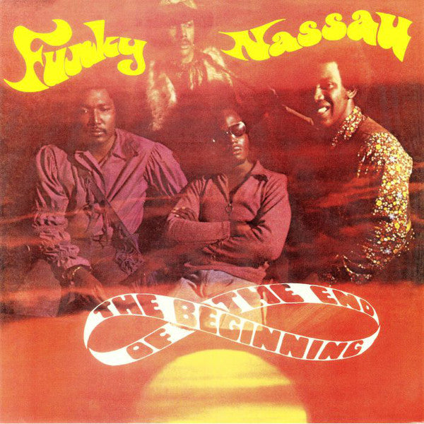 The Beginning Of The End : Funky Nassau (LP, Album, RE, RM)