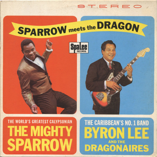 Mighty Sparrow With Byron Lee And The Dragonaires : Sparrow Meets The Dragon (LP, Album, RE)