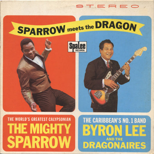 Mighty Sparrow With Byron Lee And The Dragonaires : Sparrow Meets The Dragon (LP, Album, RE)