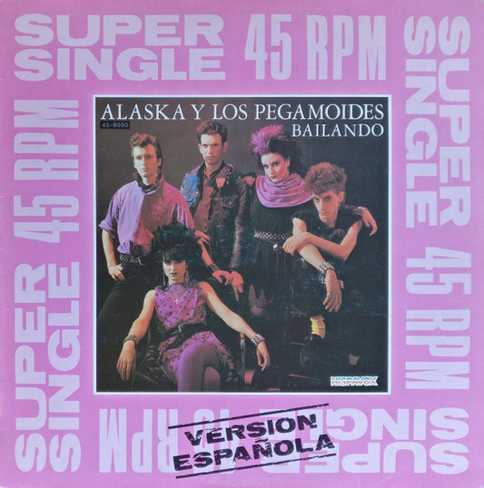 Alaska Y Los Pegamoides : Bailando (12", Maxi)