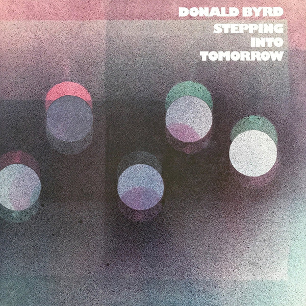 Donald Byrd : Stepping Into Tomorrow (2xLP, Album, Club, Num, RE, RM, 180)