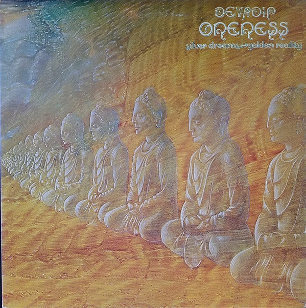 Devadip : Oneness (Silver Dreams~Golden Reality) (LP, Album, San)