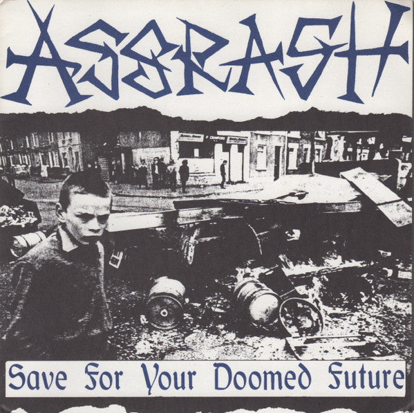 Assrash : Save For Your Doomed Future (7", EP)