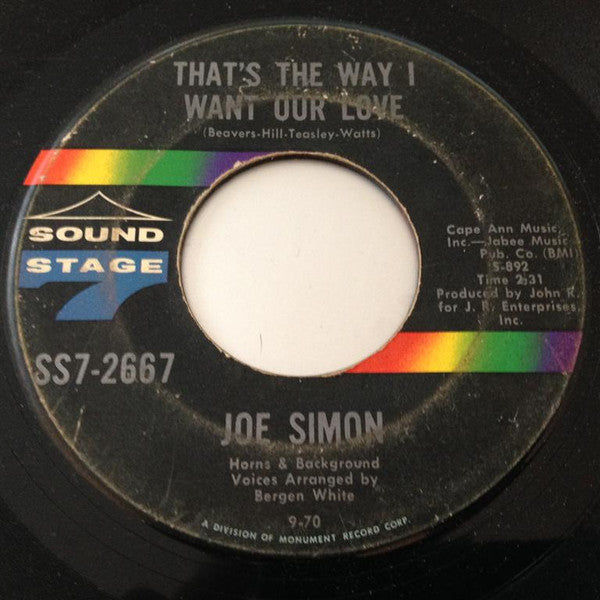 Joe Simon : That's The Way I Want Our Love / When (7", Single)