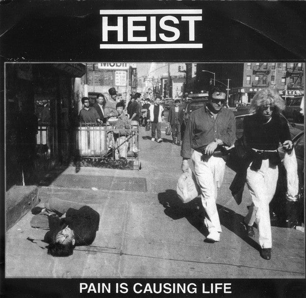 Heist (6) : Pain Is Causing Life (7", Pur)