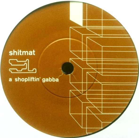 Shitmat : Shopliftin' Gabba / Witness (7")