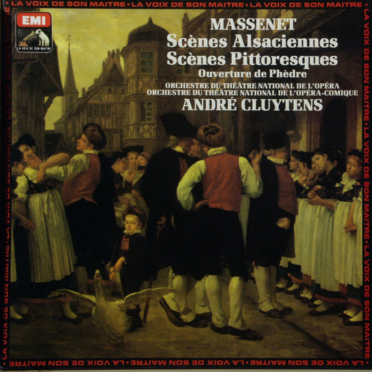 J. Massenet*, Orchestre Du Théâtre National De L'Opéra*, André Cluytens : Scènes Alsaciennes / Scènes Pittoresques / Ouverture De Phèdre (LP, Mono)