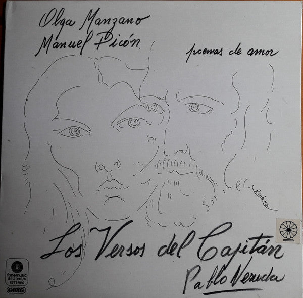 Olga Manzano Y Manuel Picón : Poemas De Amor - Los Versos Del Capitán - Pablo Neruda (LP, Album, RE)