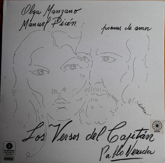 Olga Manzano Y Manuel Picón : Poemas De Amor - Los Versos Del Capitán - Pablo Neruda (LP, Album, RE)