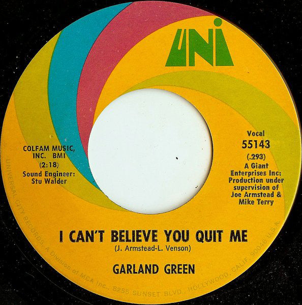Garland Green : I Can't Believe You Quit Me / Jealous Kind Of Fella (7", Pin)