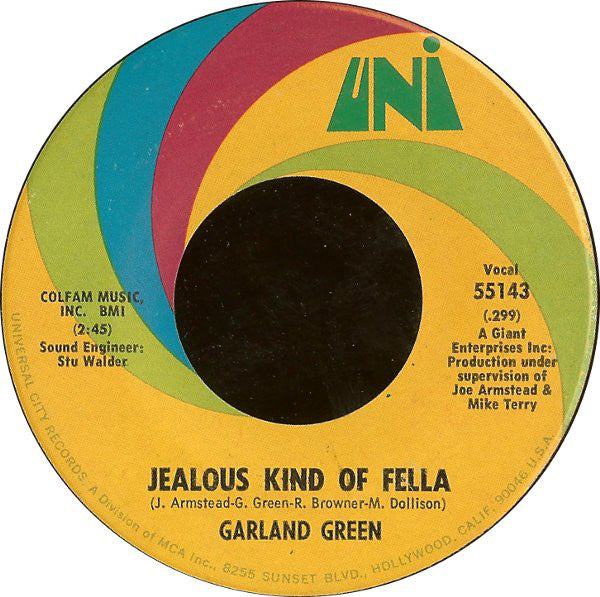 Garland Green : I Can't Believe You Quit Me / Jealous Kind Of Fella (7", Pin)