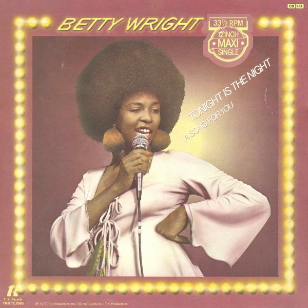 Betty Wright : Tonight Is The Night (12", Maxi, Pic)