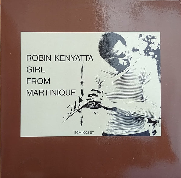 Robin Kenyatta : Girl From Martinique (LP, Album, RE)