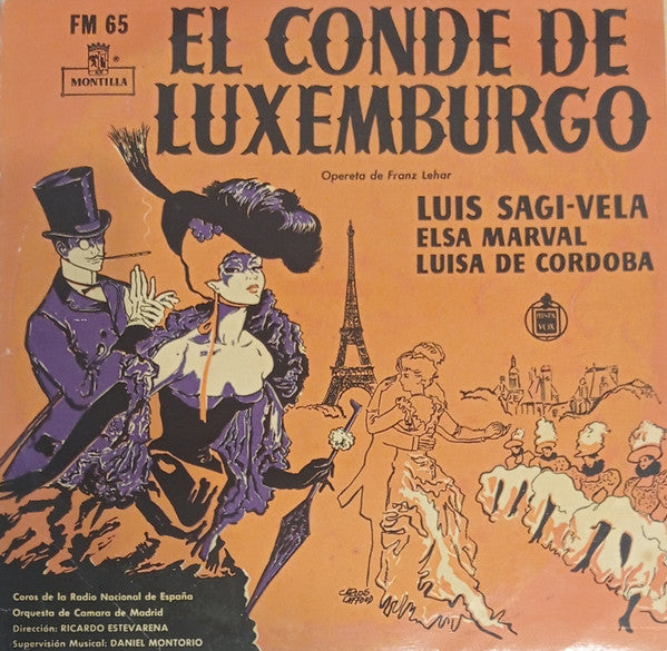Franz Lehár, Robert Bodanzky, Leo Stein, Alfred Maria Willner : El Conde De Luxemburgo (LP, Album, Mono, Yel)