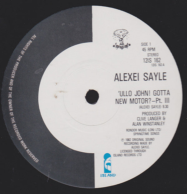 Alexei Sayle : 'Ullo John! Gotta New Motor? (12", Single, RE)