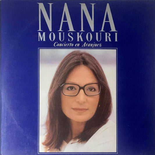 Nana Mouskouri : Concierto En Aranjuez (2xLP, Comp, Sim)