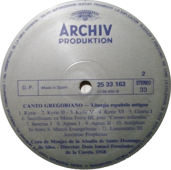 Coro De Monjes De La Abadía De Santo Domingo De Silos*, Dom Ismael Fernández De La Cuesta* : Gregorianischer Choral - Canto Gregoriano - Liturgia Española Antigua  (LP, RE, Gat)
