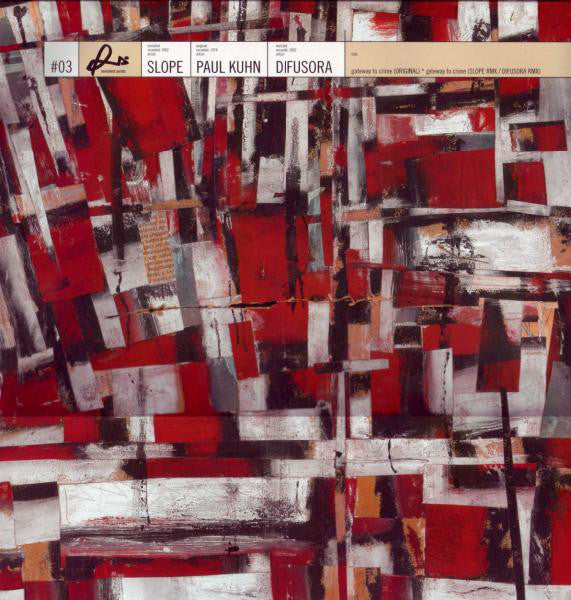 Paul Kuhn, Slope, Difusora : Gateway To Crime - Revisited Series #03 (12")