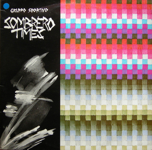 Gruppo Sportivo : Sombrero Times (LP, Album)