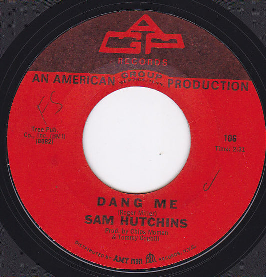 Sammie Hutchins : Dang Me (7", Single)