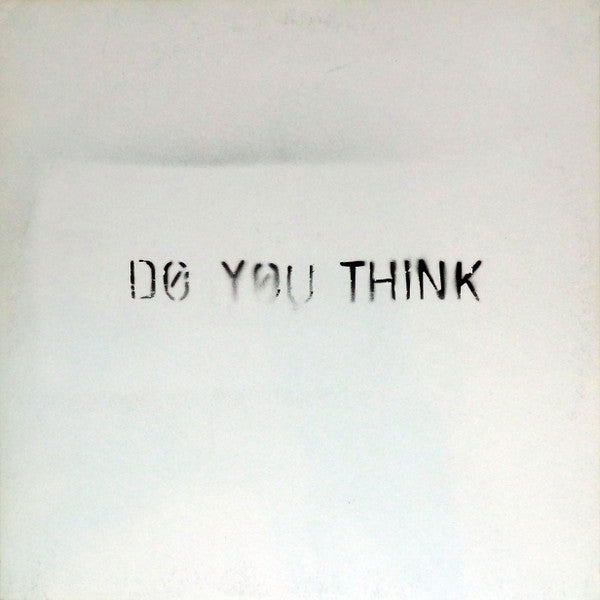 Istari Lasterfahrer : Do You Think / What Do You Want (12", Ltd)