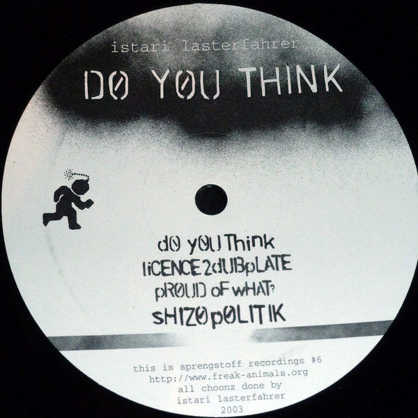 Istari Lasterfahrer : Do You Think / What Do You Want (12", Ltd)