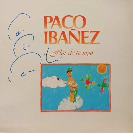 Paco Ibañez : A Flor De Tiempo (LP, Album, RE)
