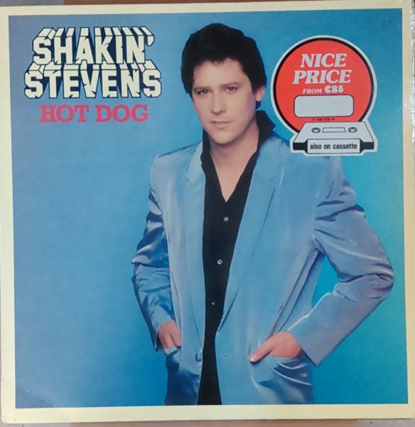 Shakin' Stevens : Hot Dog (LP, CX )