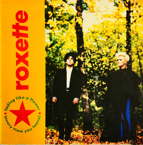 Roxette : Fading Like A Flower (Every Time You Leave) (12", Maxi)