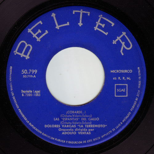 Dolores Vargas "La Terremoto"* : Las "Espantás" Del Gallo / ¡Forastero...! / ¡Cobarde...! / Novio (7", EP)