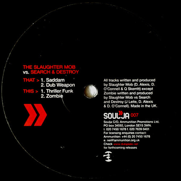 Slaughter Mob Vs. Search & Destroy (2) : Saddam (12")