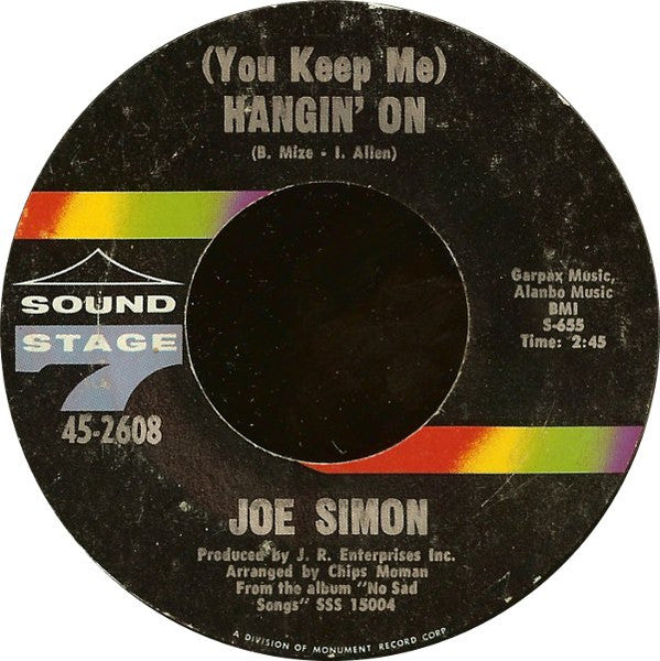 Joe Simon : (You Keep Me) Hangin' On / Long Hot Summer (7", Styrene, Pit)