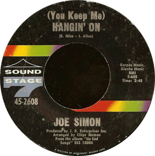 Joe Simon : (You Keep Me) Hangin' On / Long Hot Summer (7", Styrene, Pit)